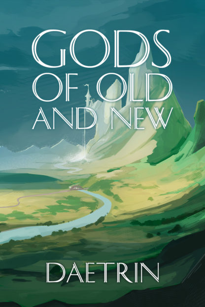 Gods of Old and New